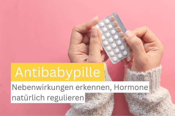 Antibabypille Nebenwirkungen