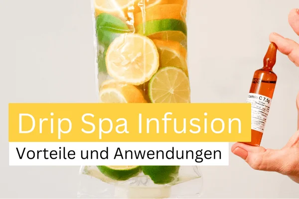 Drip Spa Infusion Vorteile