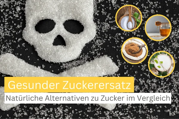 Gesunder Zuckerersatz Vergleich