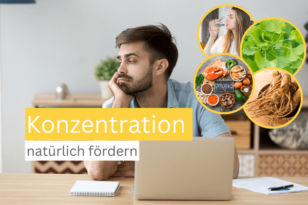 Konzentration natürlich fördern