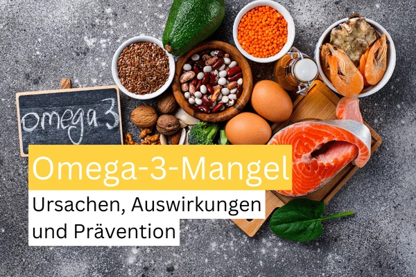 Omega-3-Mangel