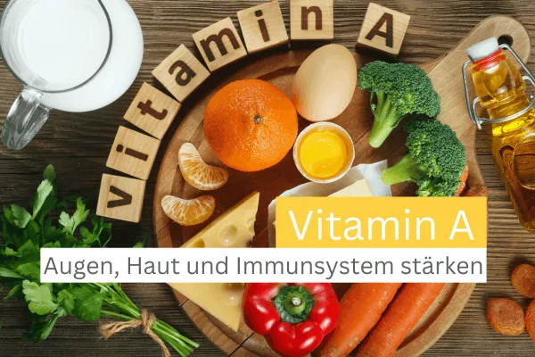 Vitamin A Gesundheit